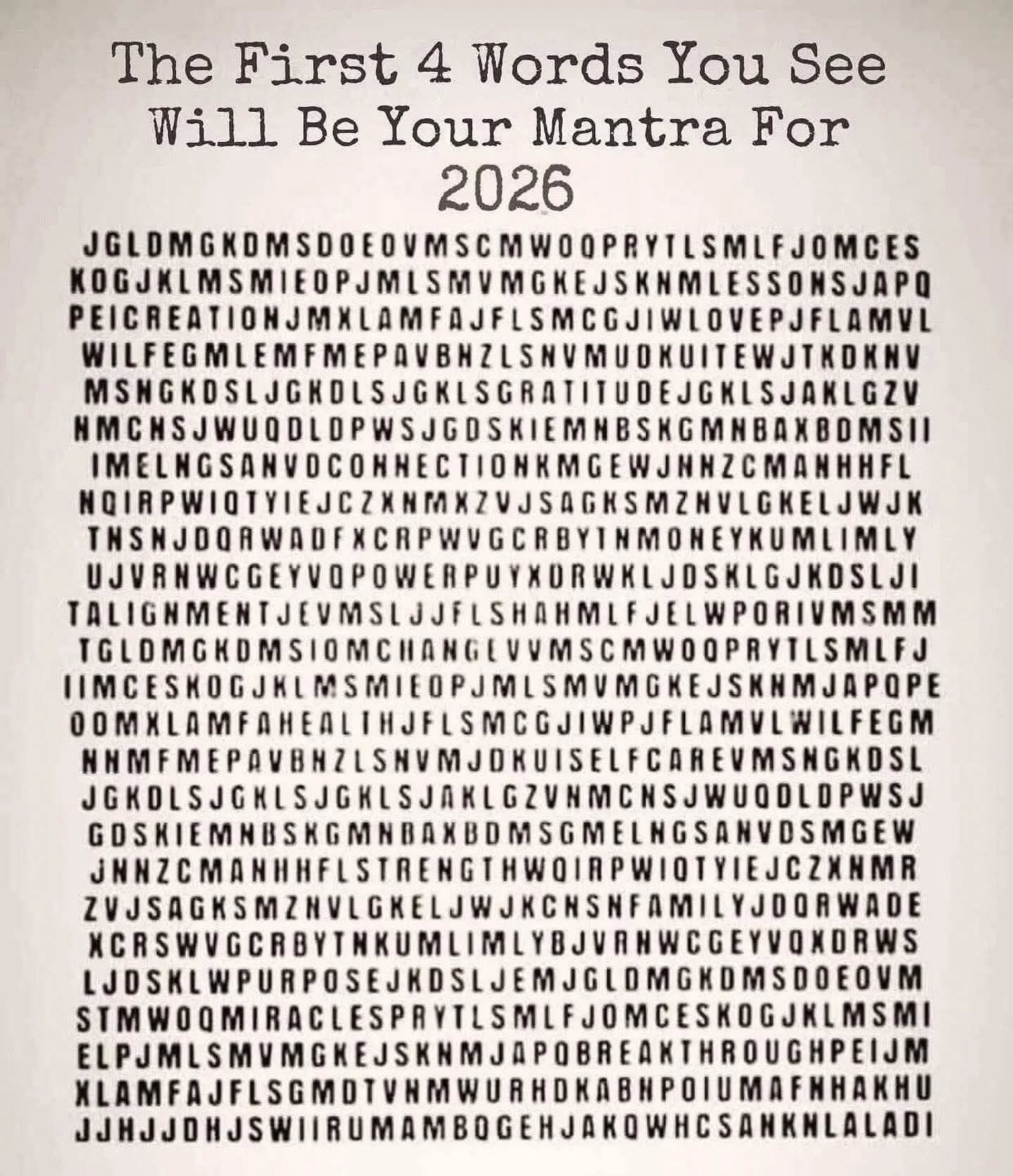 4 słowa (tyljo in English), które jako pierwsze dostrzeżesz,  będą Twoimi hasłami przewodnimi w 2026 roku 😉✨✨
Co znalazłaś?
.
Wróżba na nowy rok
Przepowiednia i zagadka